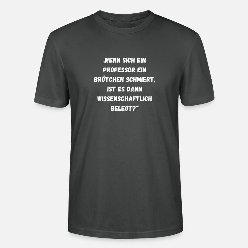 Spruch - Stanley/Stella Unisex Bio-T-Shirt CRAFTER - Anthrazit