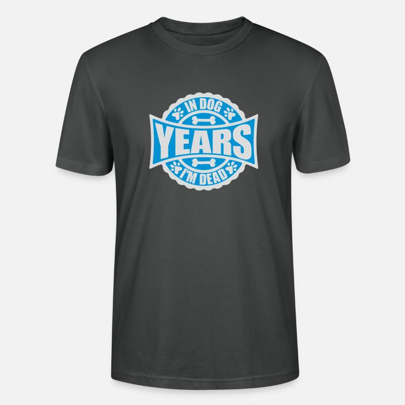 in dog years Dead - Stanley/Stella Unisex Bio-T-Shirt CRAFTER - Anthrazit