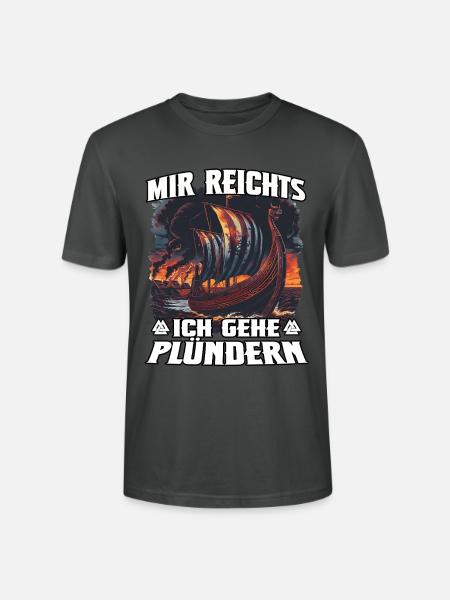 Mir reicht's: Ich gehe plündern - Stanley/Stella Unisex Bio-T-Shirt CRAFTER - Anthrazit