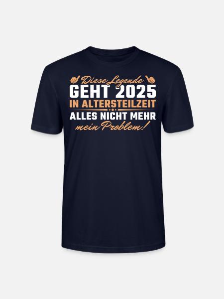 Altersteilzeit 2025 Angehender Ruhestand - Stanley/Stella Unisex Bio-T-Shirt CRAFTER - Navy
