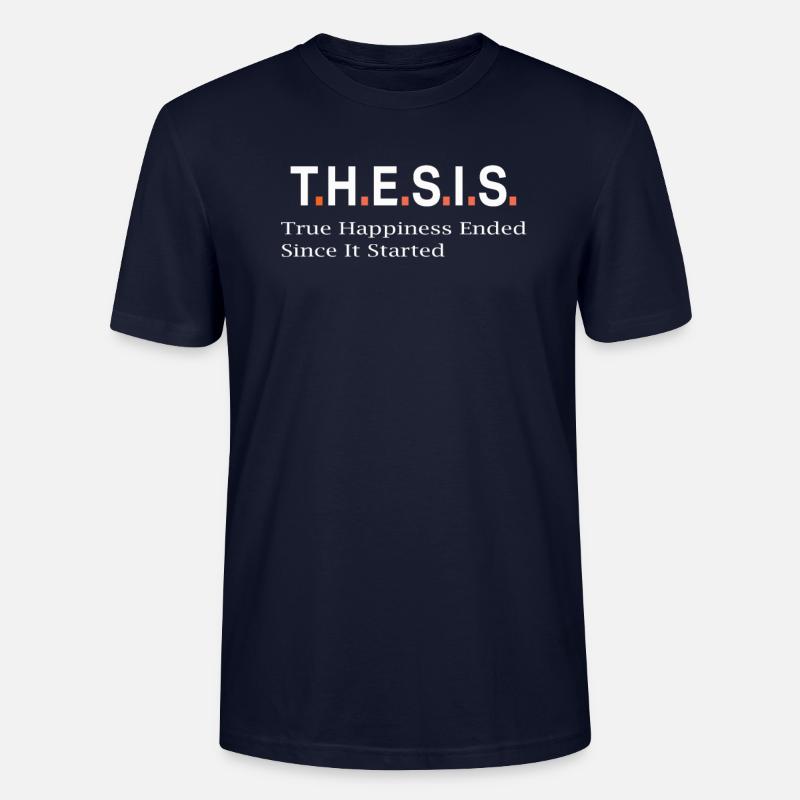 Top-Spaß-Post-Absolvent-Glück beendete These PHD-Geschenk - Stanley/Stella Unisex Bio-T-Shirt CRAFTER - Navy