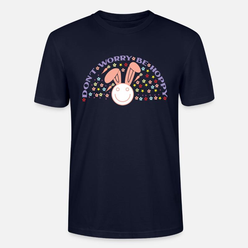 Dont Worry Be Hoppy - T-shirt bio CRAFTER Stanley Stella Unisexe - marine