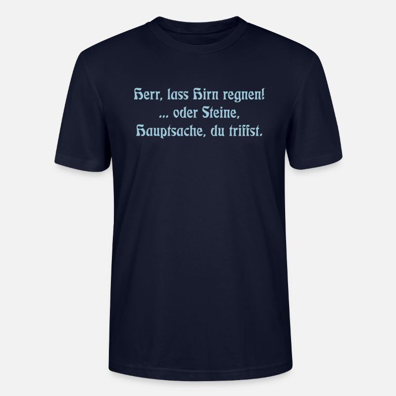 Herr lass Hirn regnen - Stanley/Stella Unisex Bio-T-Shirt CRAFTER - Navy