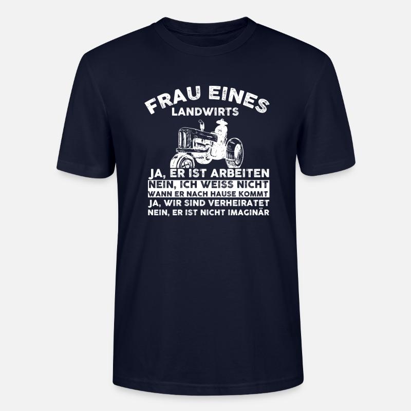 Frau eines Landwirts - Stanley/Stella Unisex Bio-T-Shirt CRAFTER - Navy