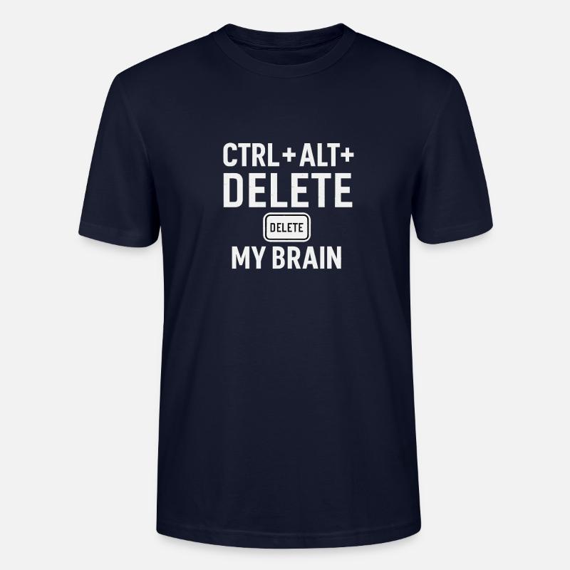 CTRL + ALT + DELETE MY BRAIN - Stanley/Stella Unisex Bio-T-Shirt CRAFTER - Navy