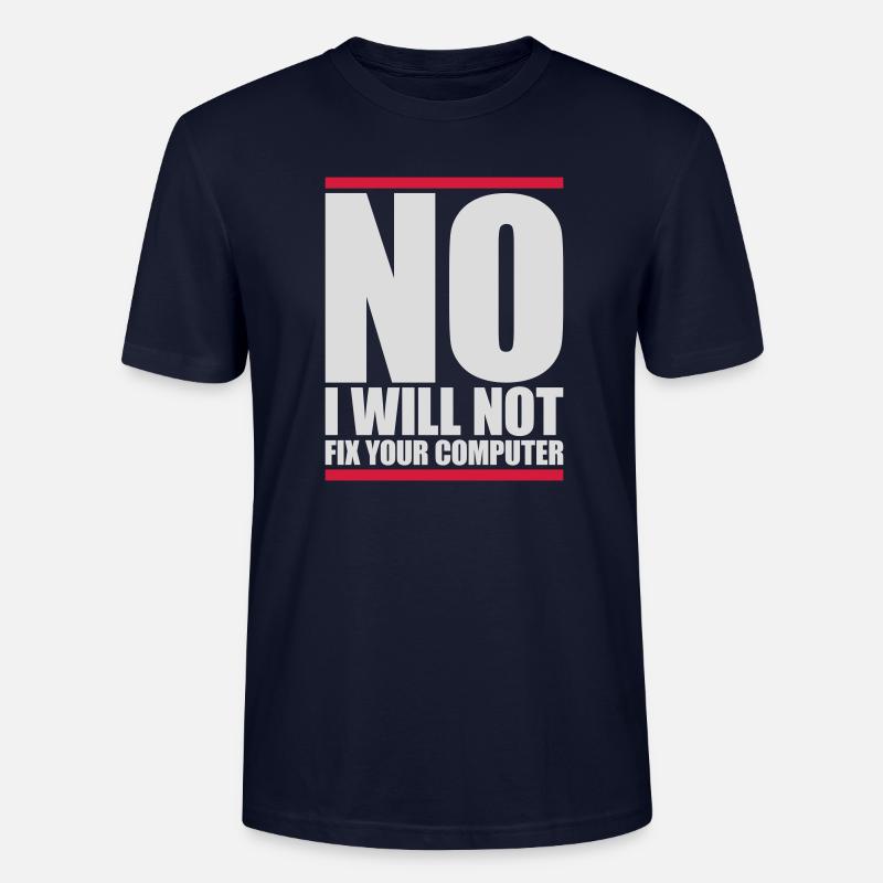 not fix your computer - Stanley/Stella CRAFTER Unisex Organic T-Shirt - navy