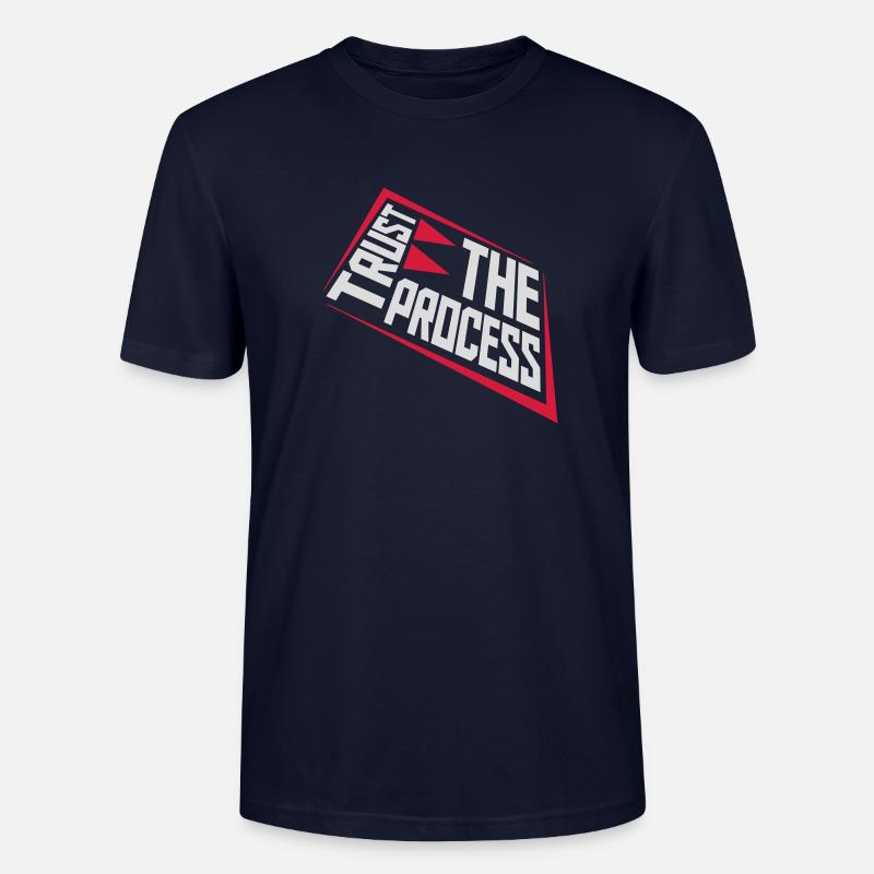 trust the process Zitat - Stanley/Stella Unisex Bio-T-Shirt CRAFTER - Navy