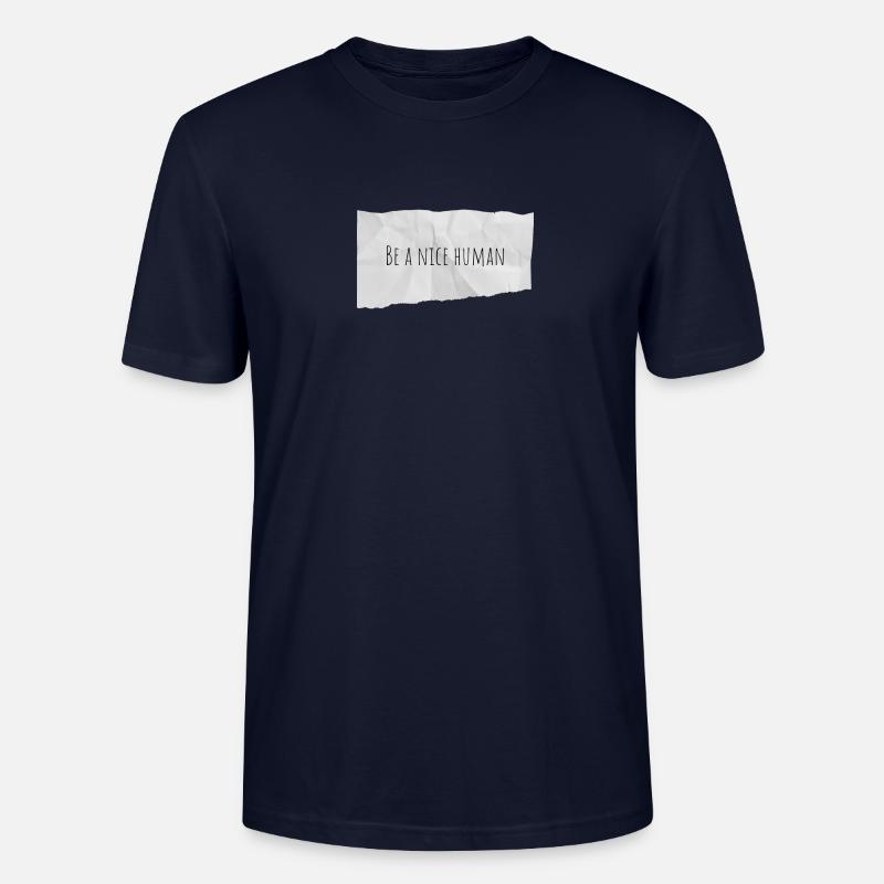 Be a nice human - Stanley/Stella Unisex Bio-T-Shirt CRAFTER - Navy
