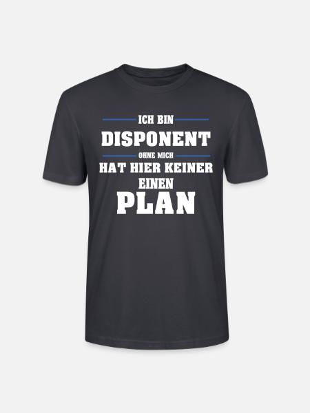 Disponent Ohne mich hat hier keine ein Plan - Stanley/Stella Unisex Bio-T-Shirt CRAFTER - Dunkles Graublau