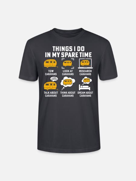 Things i do in my spare time tow caravans camping - Stanley/Stella CRAFTER Unisex Organic T-Shirt - India Ink Grey