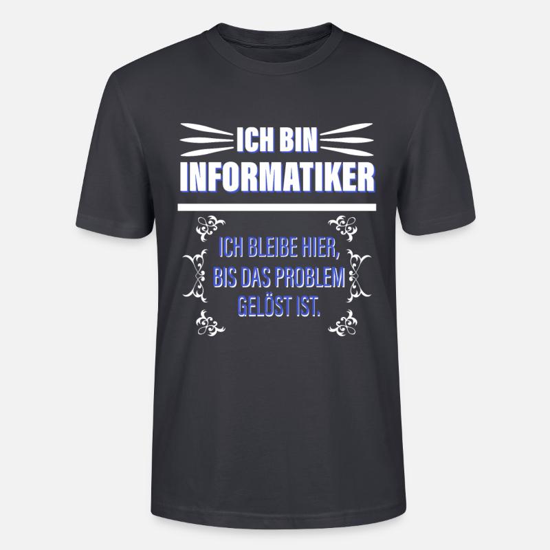 Ich Bin Informatiker - Stanley/Stella Unisex Bio-T-Shirt CRAFTER - Dunkles Graublau