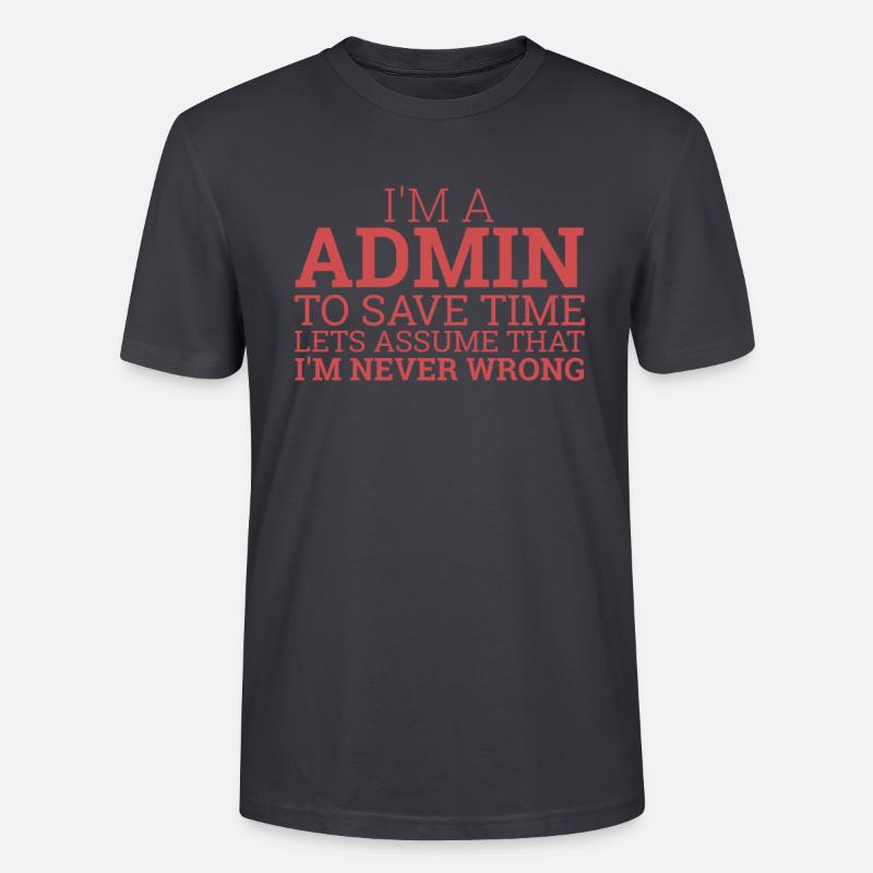 « Admin Save Time | Admin » - T-shirt bio CRAFTER Stanley Stella Unisexe - bleu gris foncé