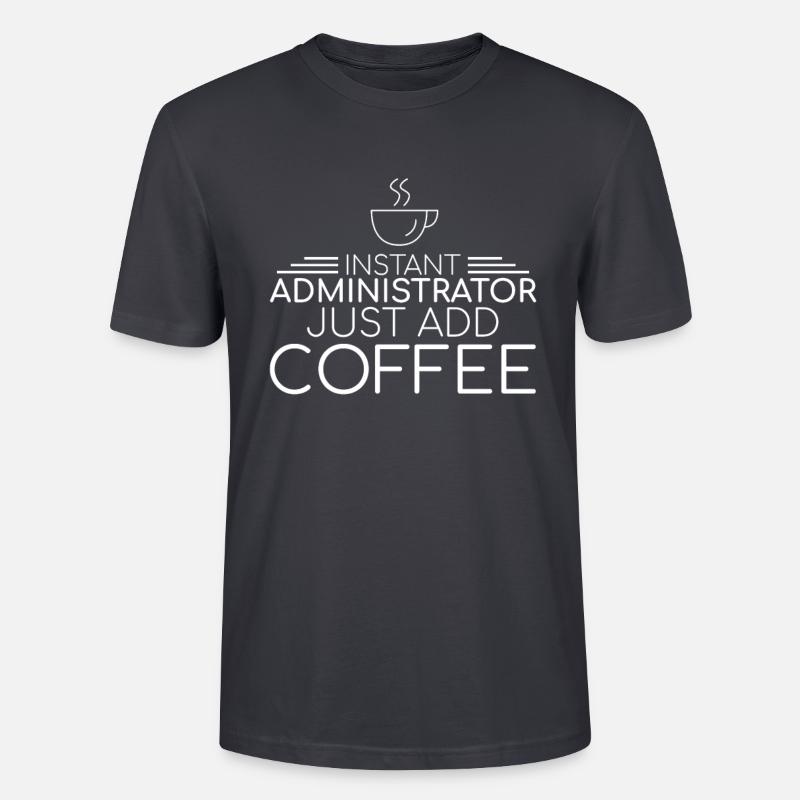 « Admin Coffee | Admin » - T-shirt bio CRAFTER Stanley Stella Unisexe - bleu gris foncé