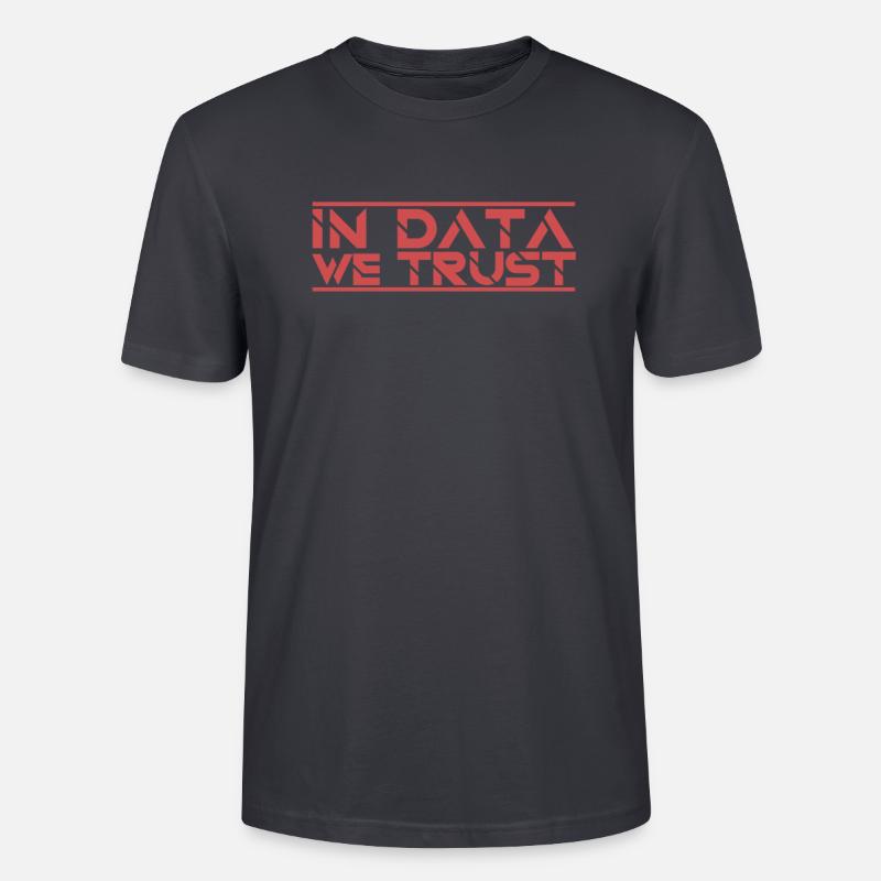 "Data Trust | Data Scientist" - Stanley/Stella Unisex Bio-T-Shirt CRAFTER - Dunkles Graublau