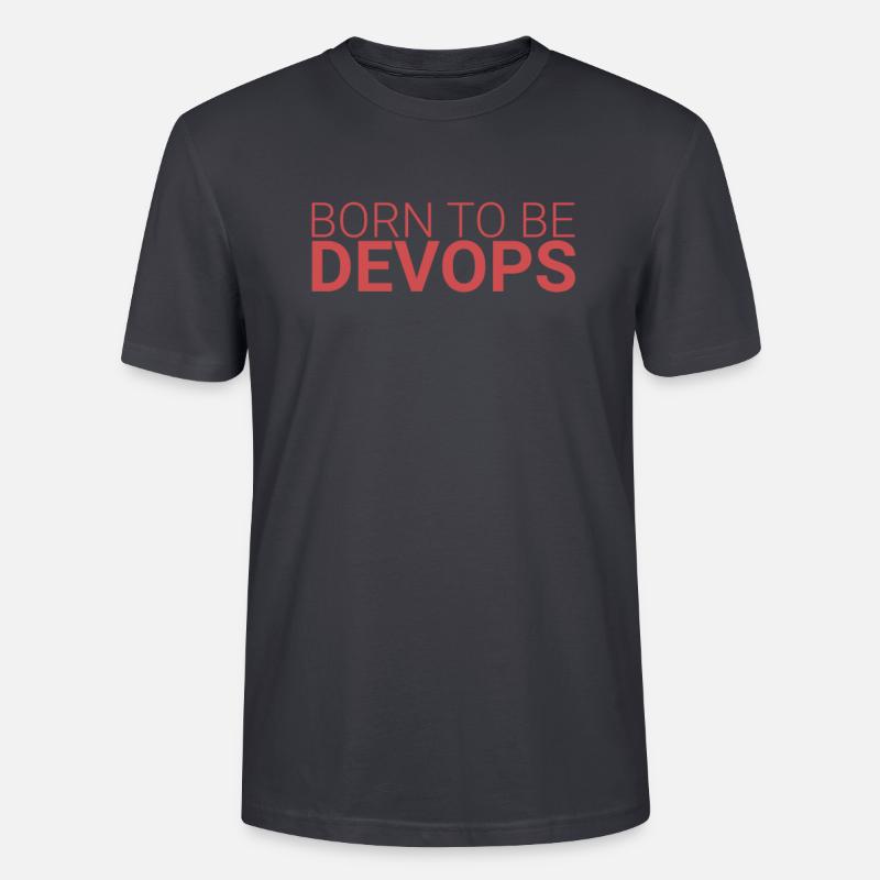 "DevOps Born | Softwareentwicklung" - Stanley/Stella Unisex Bio-T-Shirt CRAFTER - Dunkles Graublau