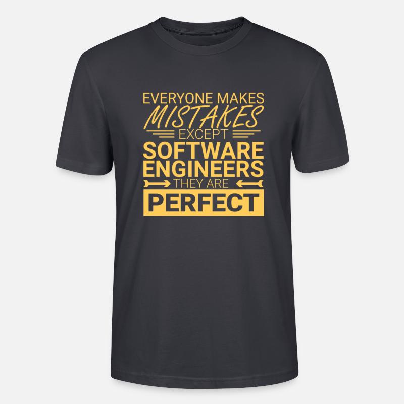"Software Engineer Perfect | Programming" - Stanley/Stella Unisex Bio-T-Shirt CRAFTER - Dunkles Graublau