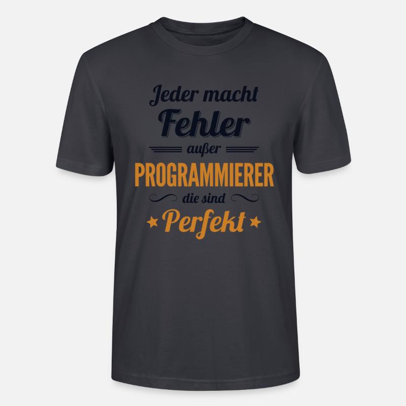 Programmierer sind Perfekt Developer Coder - Stanley/Stella Unisex Bio-T-Shirt CRAFTER - Dunkles Graublau
