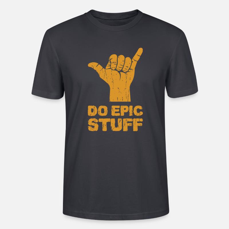 Do Epic Stuff - Surfer - Stanley/Stella Unisex Bio-T-Shirt CRAFTER - Dunkles Graublau