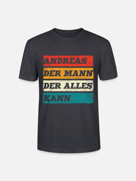 Andreas Der Mann Der Alles Kann Vorname Andreas - Stanley/Stella Unisex Bio-T-Shirt CRAFTER - Dunkles Graublau