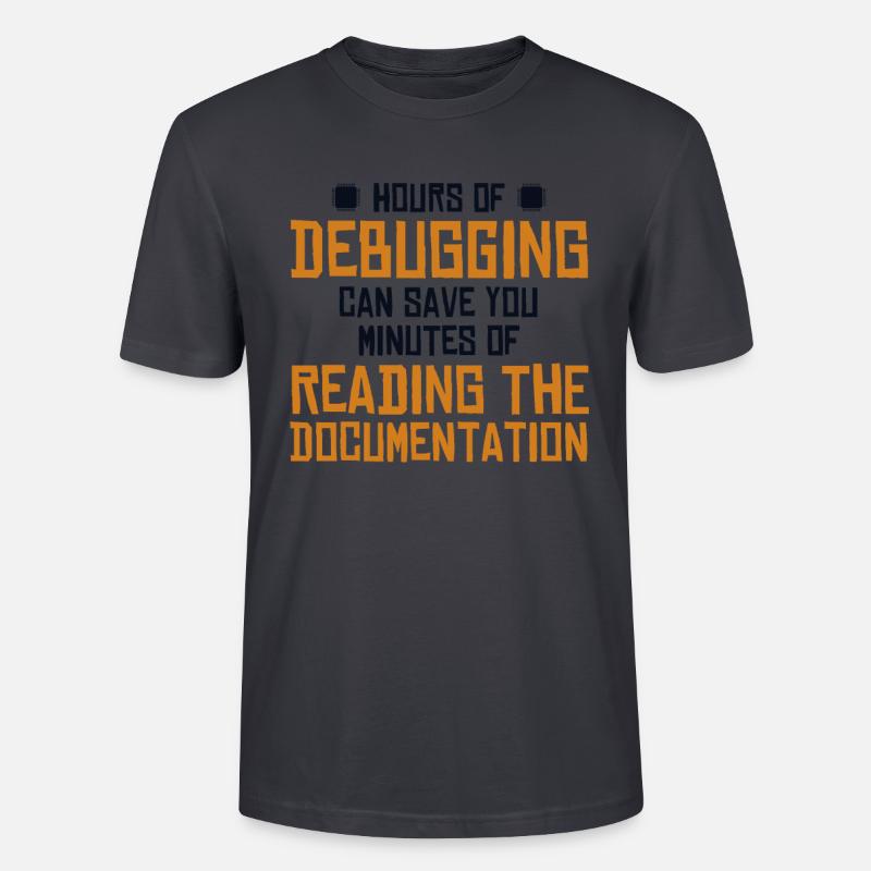 Hours Of Debugging Softwareingenieur Developer - Stanley/Stella Unisex Bio-T-Shirt CRAFTER - Dunkles Graublau