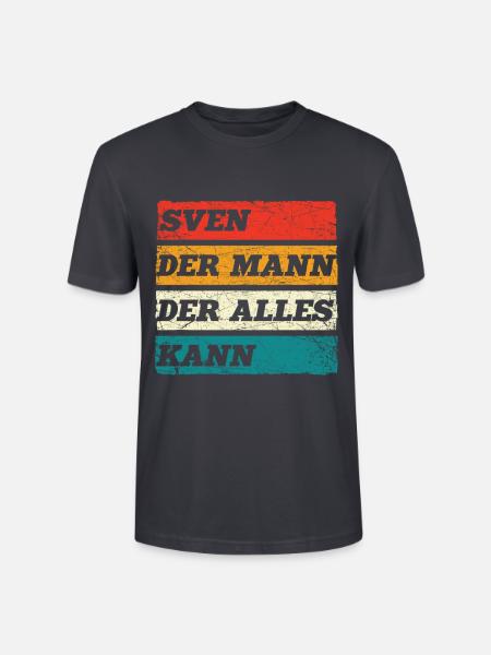 Sven Der Mann Der Alles Kann Vorname Sven - Stanley/Stella Unisex Bio-T-Shirt CRAFTER - Dunkles Graublau