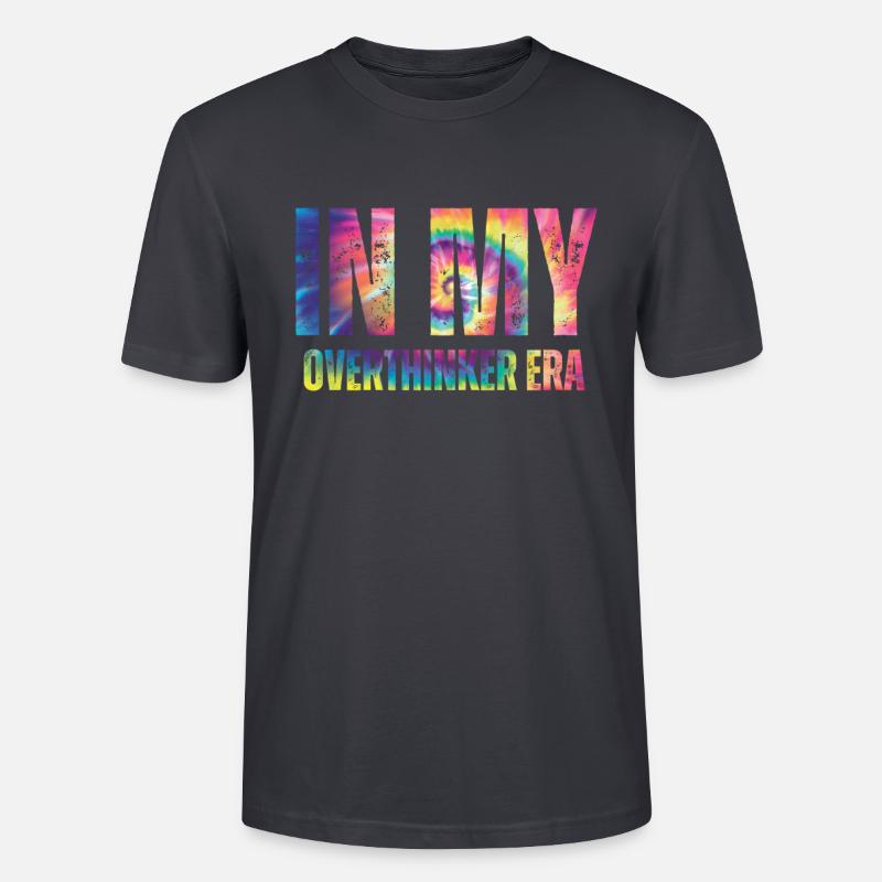 Dans mon ère Overthinker Overthink - T-shirt bio CRAFTER Stanley Stella Unisexe - bleu gris foncé