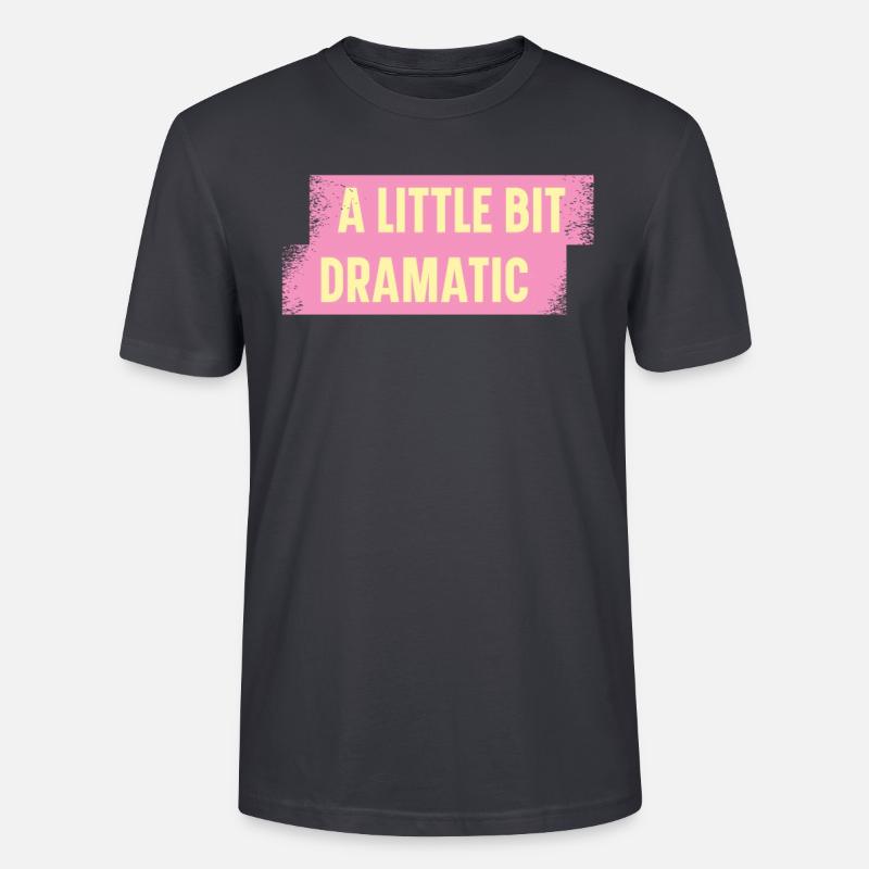 Bit Dramatic Fun Women's Tee - Stanley/Stella Unisex Bio-T-Shirt CRAFTER - Dunkles Graublau