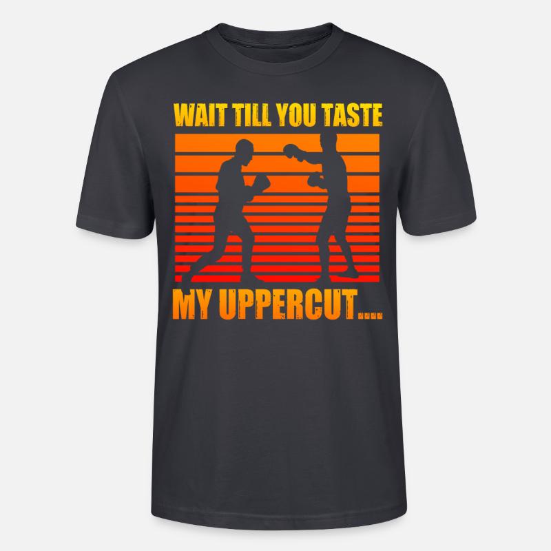 Attends de goûter mon uppercut - T-shirt bio CRAFTER Stanley Stella Unisexe - bleu gris foncé