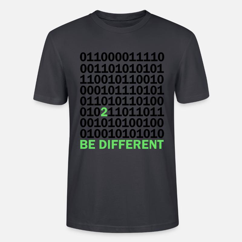 Be Different Binärcode Nerd Geschenk - Stanley/Stella Unisex Bio-T-Shirt CRAFTER - Dunkles Graublau
