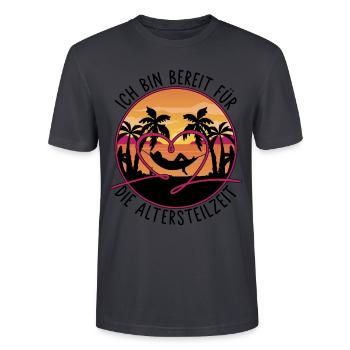 Ich bin bereit für die Altersteilzeit - Ruhestand - Stanley/Stella Unisex Bio-T-Shirt CRAFTER - Dunkles Graublau - Vorne - Alina (178cm) & Michal (187cm)