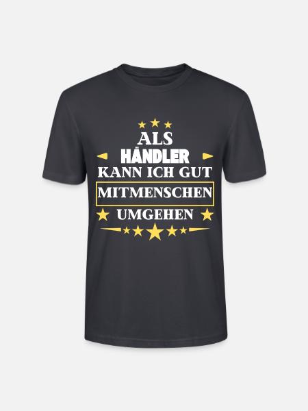 Als Händler Mitmenschen Umgehen. - Stanley/Stella Unisex Bio-T-Shirt CRAFTER - Dunkles Graublau