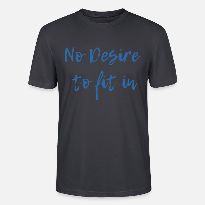 Pas de désir de s’intégrer - T-shirt bio CRAFTER Stanley Stella Unisexe - bleu gris foncé