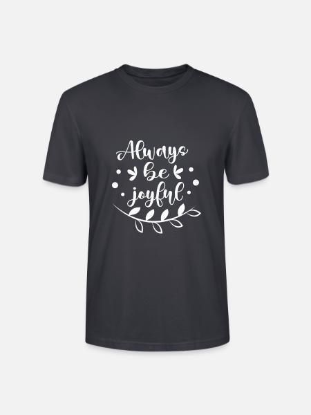 Christliches Design Sei immer fröhlich - Stanley/Stella Unisex Bio-T-Shirt CRAFTER - Dunkles Graublau