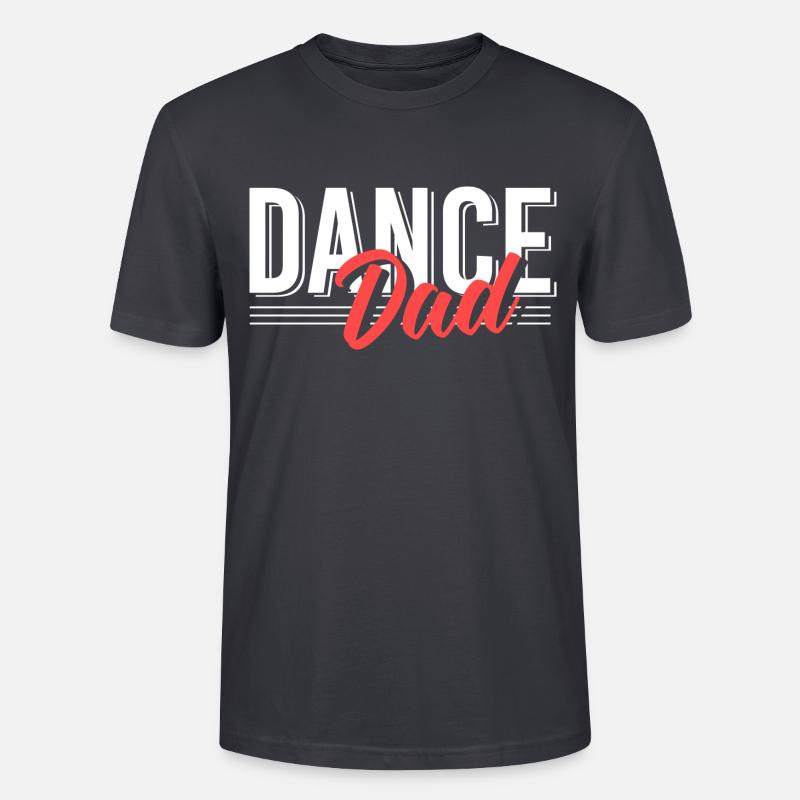 Dance Dad Dancer Daddy - T-shirt bio CRAFTER Stanley Stella Unisexe - bleu gris foncé