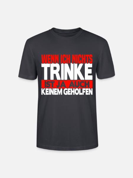 Wenn ich nichts trinke - Stanley/Stella Unisex Bio-T-Shirt CRAFTER - Dunkles Graublau