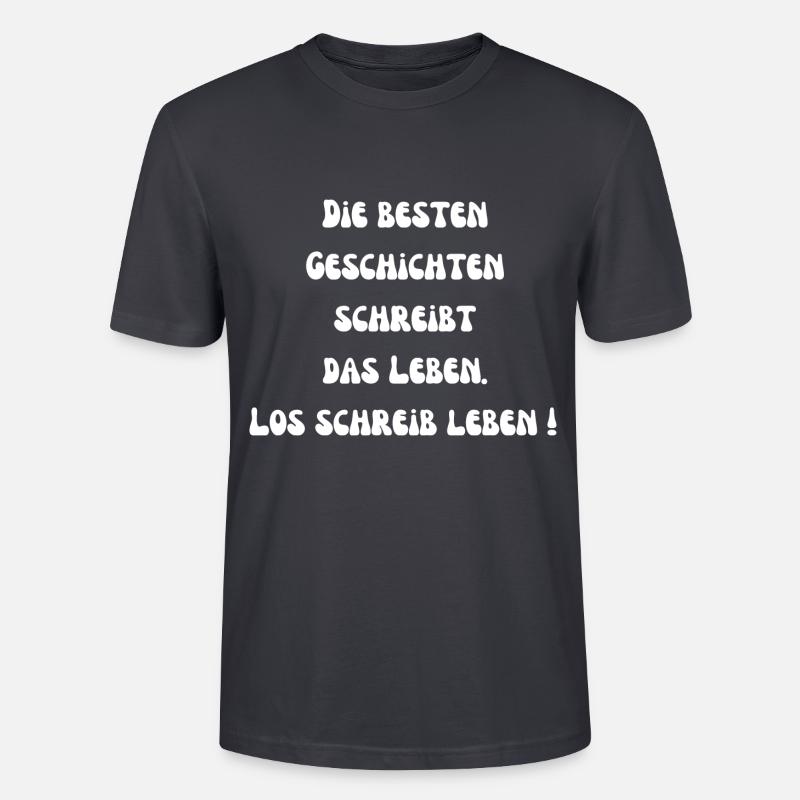 Schreib, Leben! - Stanley/Stella Unisex Bio-T-Shirt CRAFTER - Dunkles Graublau