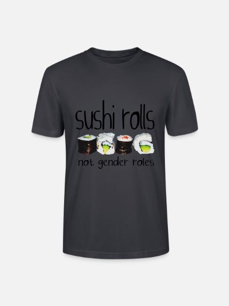 Sushirolls not gender roles. inspirierender Spruch - Stanley/Stella Unisex Bio-T-Shirt CRAFTER - Dunkles Graublau