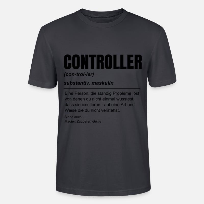 Finanz Controller Rechnungswesen Beruf Idee - Stanley/Stella Unisex Bio-T-Shirt CRAFTER - Dunkles Graublau