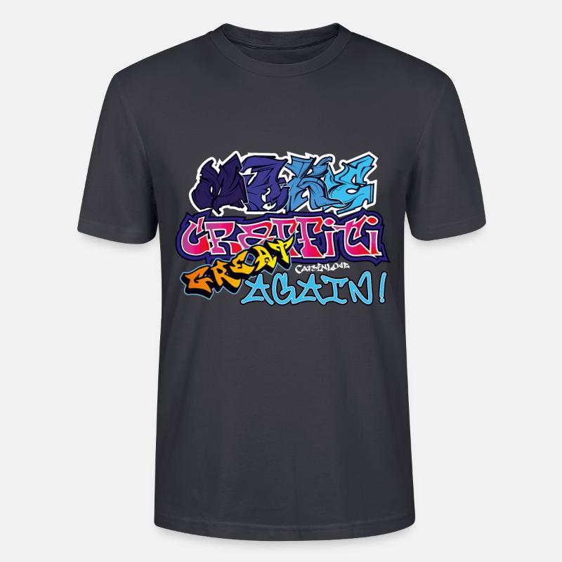 Make Graffiti Great Again - Stanley/Stella Unisex Bio-T-Shirt CRAFTER - Dunkles Graublau