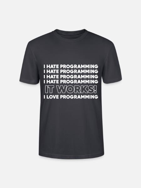 Ich hasse Programmierung Programmierer Geschenk - Stanley/Stella Unisex Bio-T-Shirt CRAFTER - Dunkles Graublau