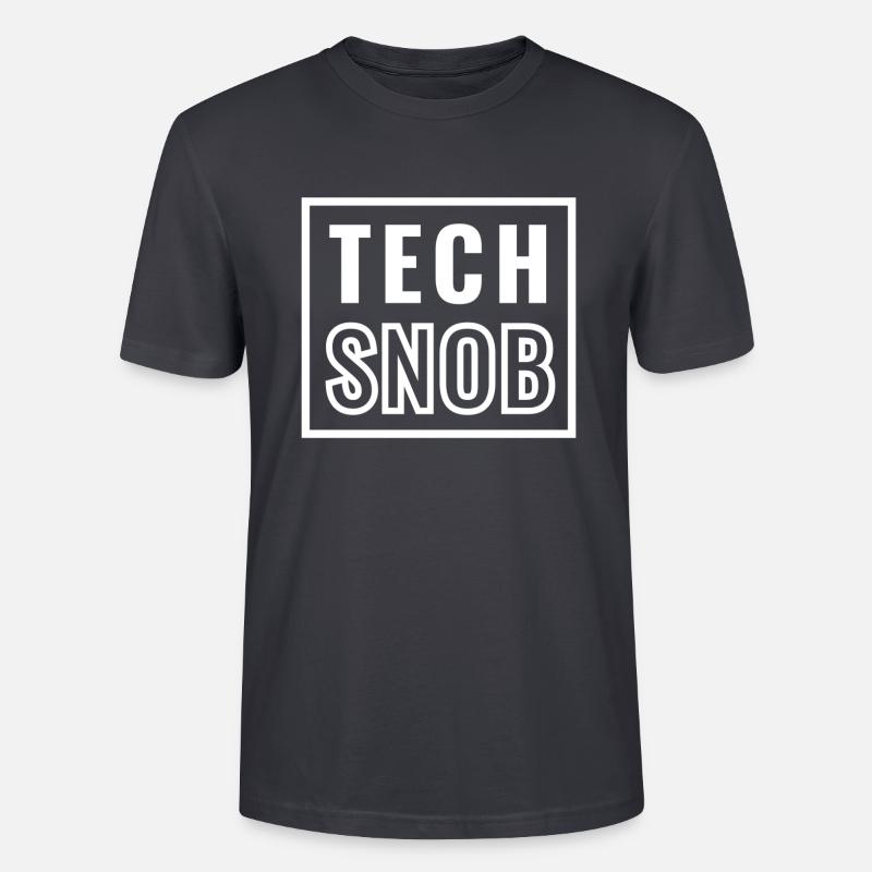 Tech Snob - Technologie - Informatique - T-shirt bio CRAFTER Stanley Stella Unisexe - bleu gris foncé
