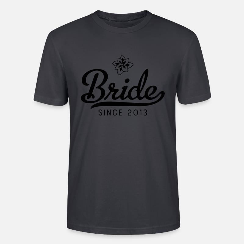 Bride since 2013 - Stanley/Stella Unisex Bio-T-Shirt CRAFTER - Dunkles Graublau