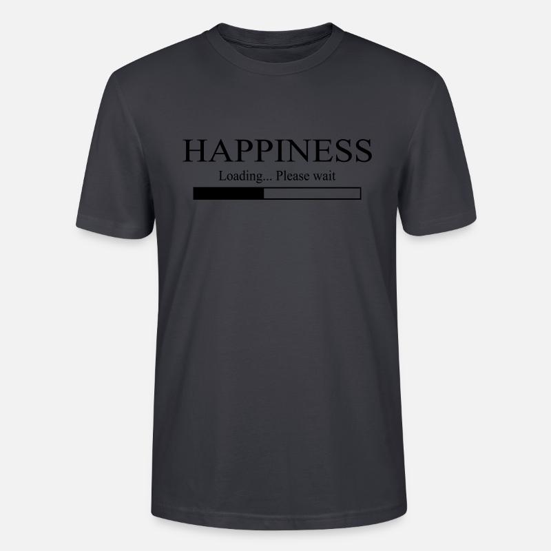 Happiness Loading Please wait - Stanley/Stella Unisex Bio-T-Shirt CRAFTER - Dunkles Graublau