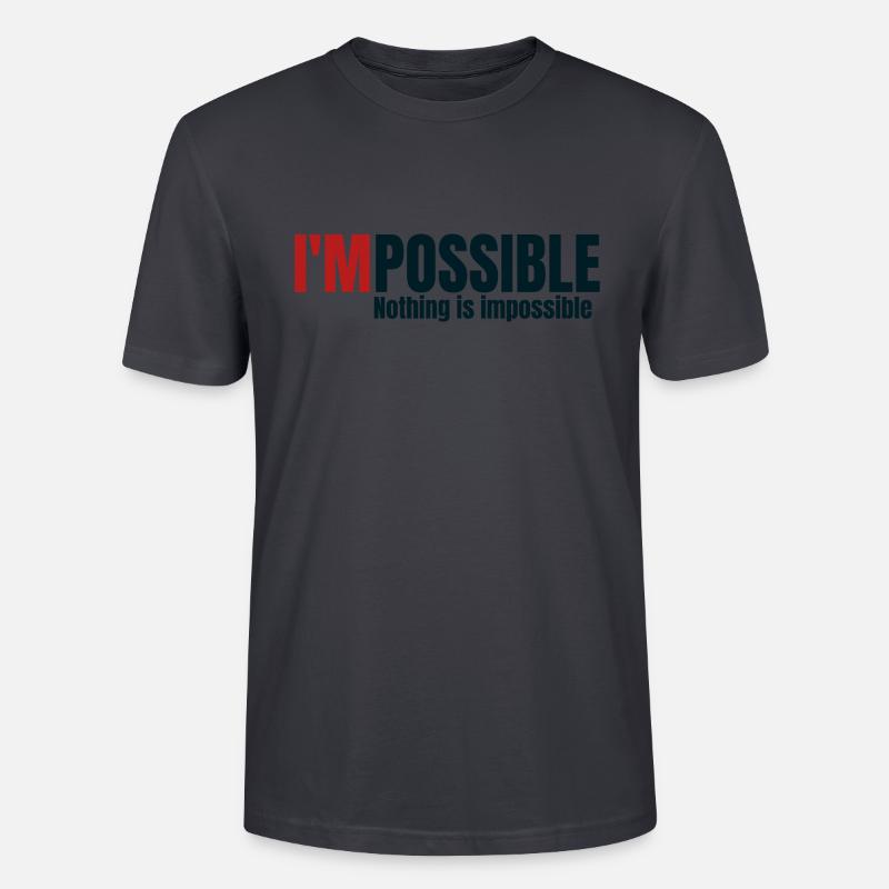 I'MPOSSIBLE - Nothing is impossible - Stanley/Stella Unisex Bio-T-Shirt CRAFTER - Dunkles Graublau