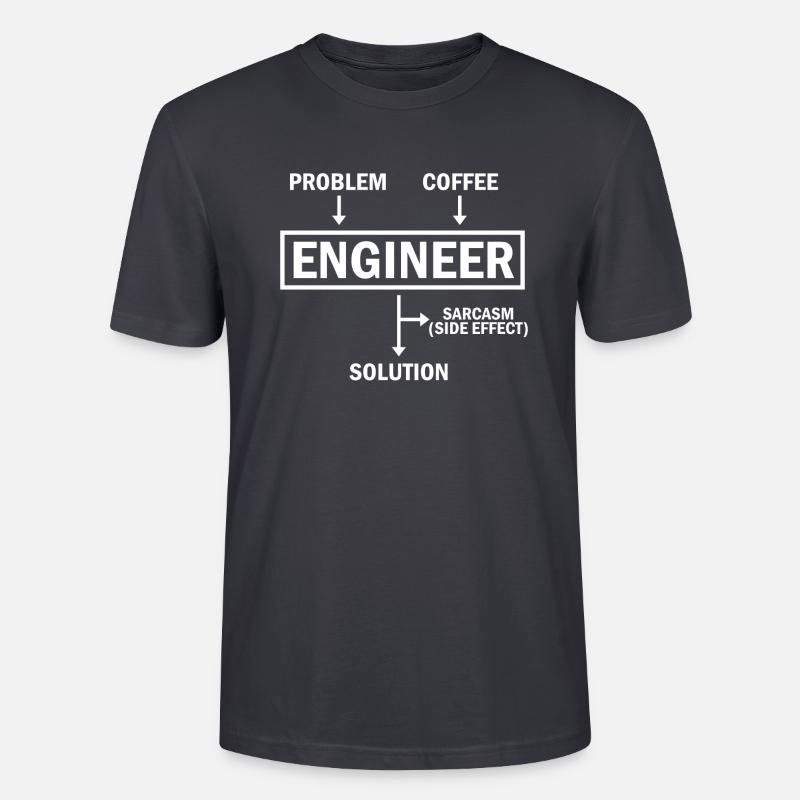 Problem Engineer Coffee Solution Sarcasm - Stanley/Stella Unisex Bio-T-Shirt CRAFTER - Dunkles Graublau