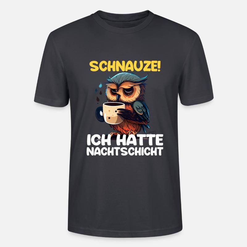 Nachtschicht Kaffee Eule Nachtdienst Schichtarbeit - Stanley/Stella Unisex Bio-T-Shirt CRAFTER - Dunkles Graublau
