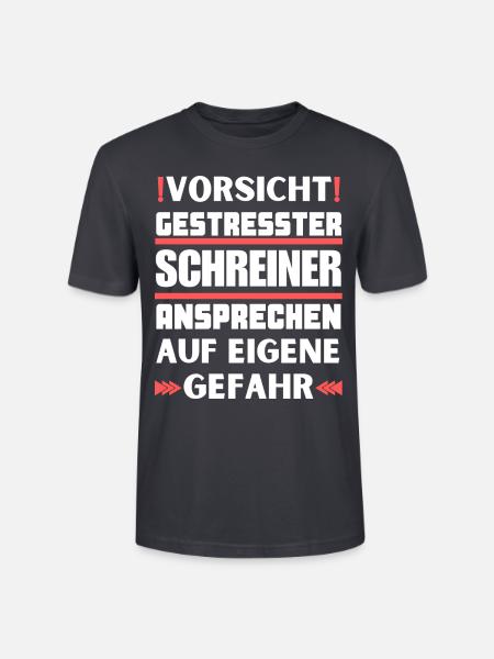 Gestresster Schreiner nicht ansprechen! - Stanley/Stella Unisex Bio-T-Shirt CRAFTER - Dunkles Graublau