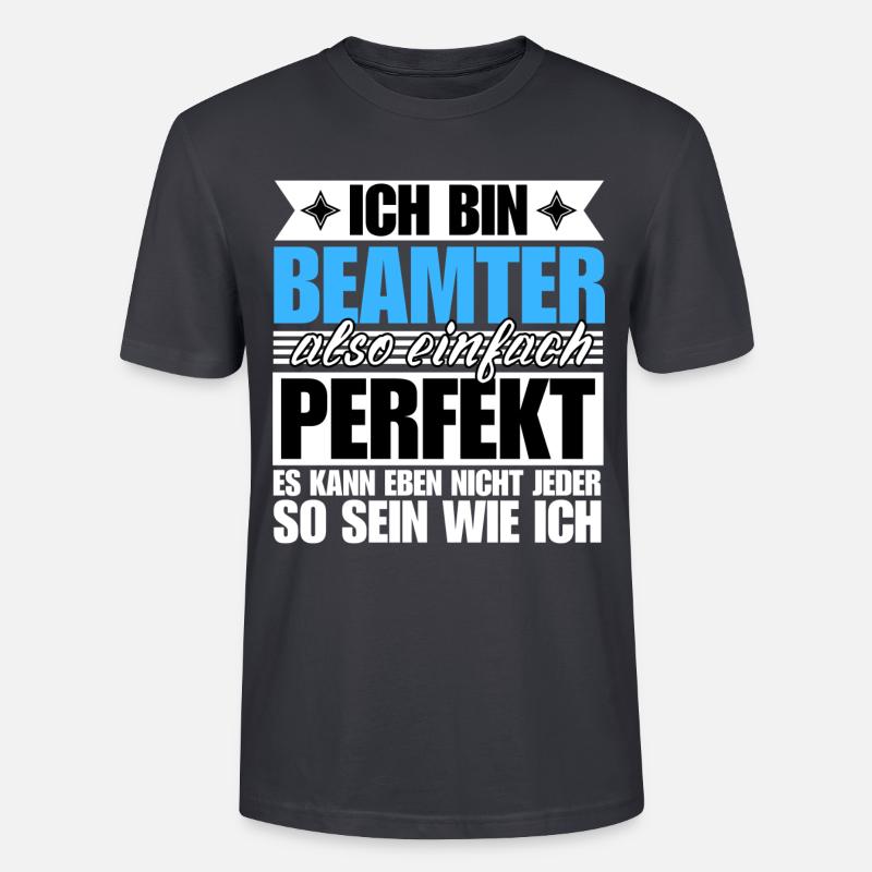 Perfekter Beamter - Stanley/Stella Unisex Bio-T-Shirt CRAFTER - Dunkles Graublau