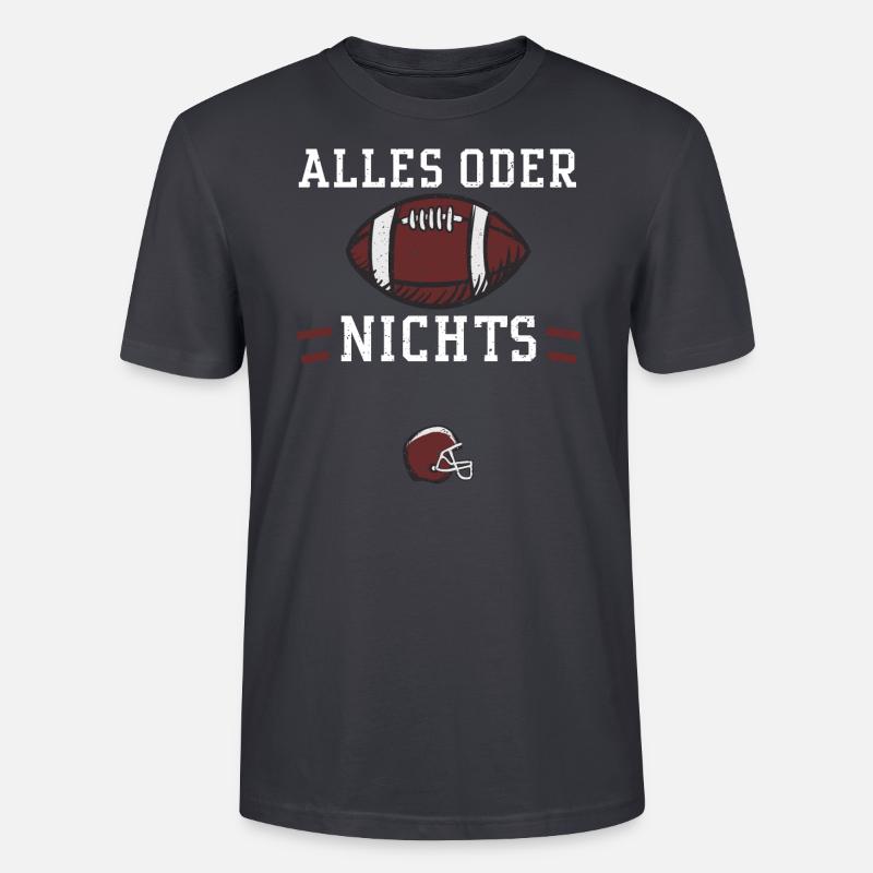 Alles oder nichts - Football - Stanley/Stella Unisex Bio-T-Shirt CRAFTER - Dunkles Graublau
