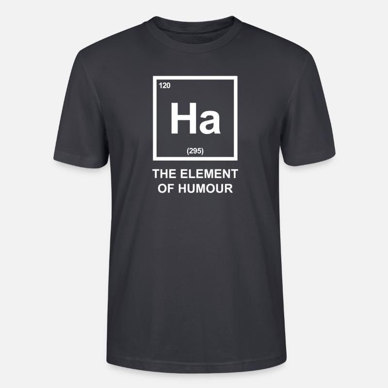 Ha l'élément d'humour - élément - T-shirt bio CRAFTER Stanley Stella Unisexe - bleu gris foncé